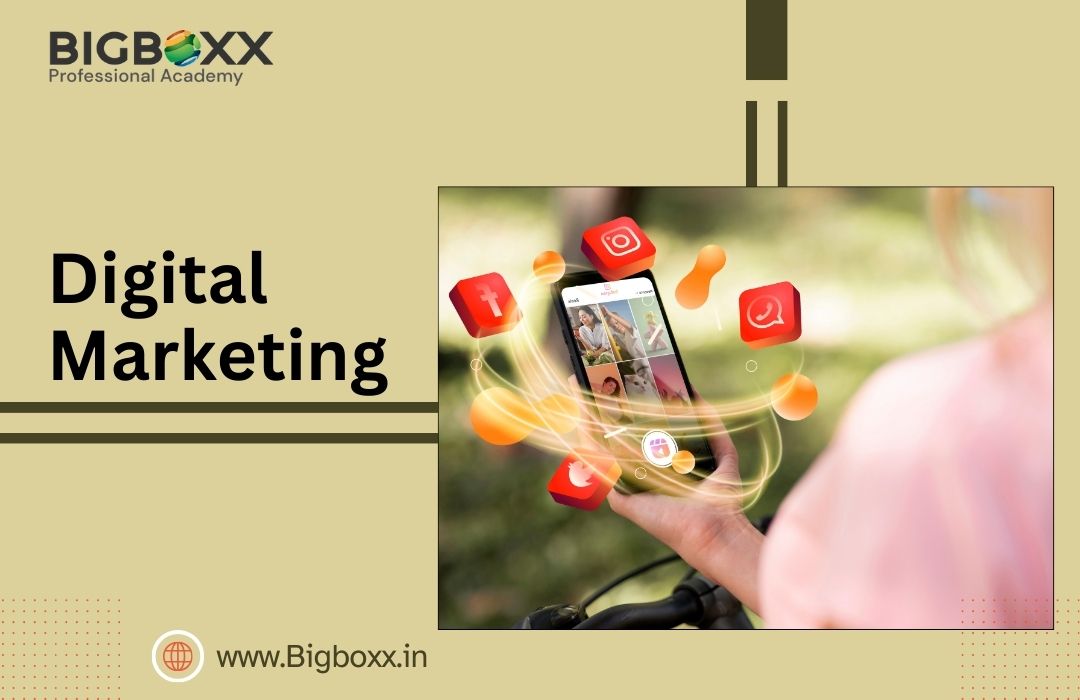 Bigboxx Academy Digital Marketing